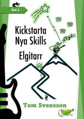 Kickstarta Nya Skills Elgitarr DEL 3