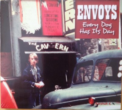 Envoys / Every Dog Has It’s Day